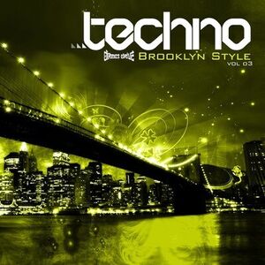 Techno Brooklyn Style Vol. 3 /  Various