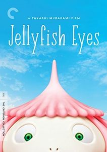 Jellyfish Eyes (Criterion Collection) 