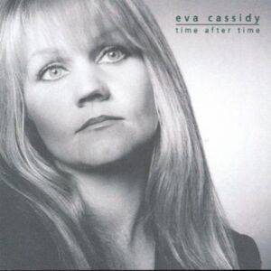 Time After Time , Eva Cassidy