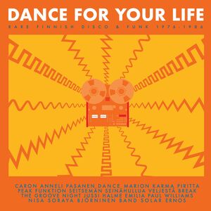 Dance For Your Life - Rare Finnish Funk & Disco 1976-1986 (Various   Artists)