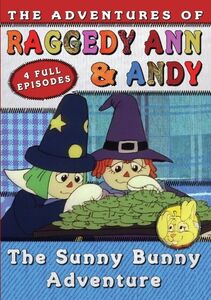 Raggedy Ann And Andy: Sunny Bunny Adventure