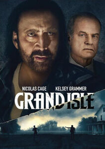 Grand Isle , Nicolas Cage