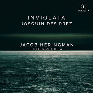 Inviolata , Jacob Heringman