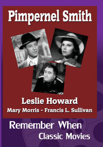 “Pimpernel” Smith , Leslie Howard