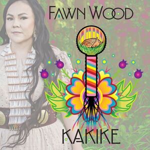 Kakike , Fawn Wood