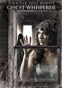 Ghost Whisperer: The Complete Series , Jennifer Love Hewitt