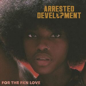 For The Fkn Love , Arrested Development