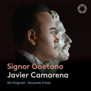 Signor Gaetano , Javier Camarena
