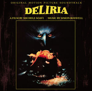 Deliria (stage Fright) - Original Motion Picture Soundtrack , Simon Boswell