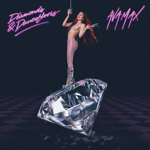 Diamonds & Dancefloors , Ava Max