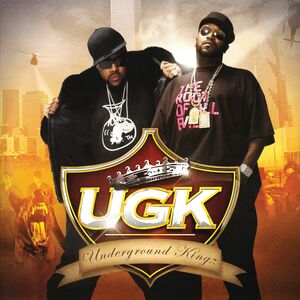 Underground Kingz , UGK