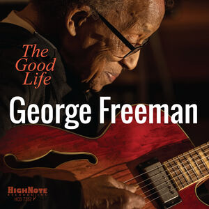 The Good Life , George Freeman