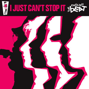 I Just Can't Stop It , The English Beat