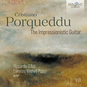 Porqueddu: The Impressionistic Guitar , Lorenzo Micheli Pucci