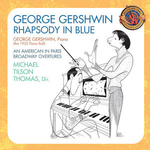 Rhapsody in Blue , Michael Tilson Thomas