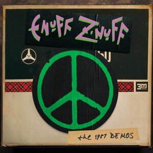 The 1987 Demos , Enuff Z'nuff