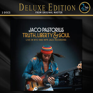 Truth, Liberty & Soul (Deluxe Edition) , Jaco Pastorius