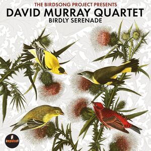 Birdly Serenade , David Murray