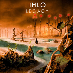 Legacy , Ihlo