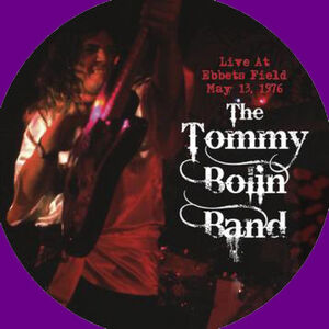 Live At Ebbets Field 5-13-76 , Tommy Bolin