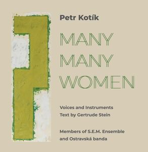 Many Many Women , Petr Kotik