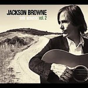 Solo Acoustic 2 , Jackson Browne