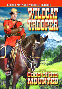 Wildcat Trooper / Code of the Mounted , Kermit Maynard