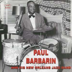 Paul Barbarin and His New Orleans Jazz Band