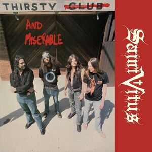 Thirsty and Miserable , Saint Vitus