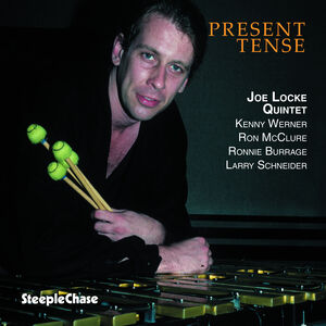 Present Tense , Joe Locke