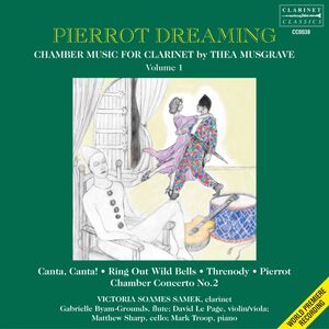 Pierrot Dreaming: Chamber Music for Clarinet