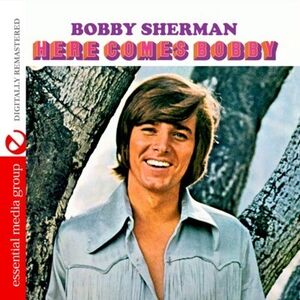 Here Comes Bobby , Bobby Sherman