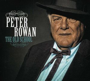 The Old School , Peter Rowan