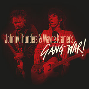 Gang War , Johnny Thunders