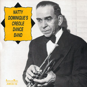 Natty Dominique's Creole Dance Band , Natty Dominique