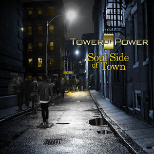 Soul Side Of Town , Tower of Power