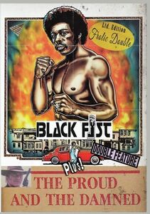 Black Fist/ The Proud And The Damned