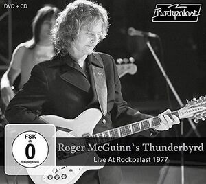 Live At Rockpalast 1977 , Roger McGuinn's Thunderbyrd