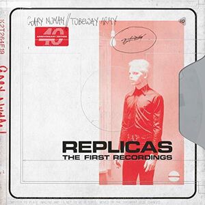 Replicas - The First Recordings , Gary Numan