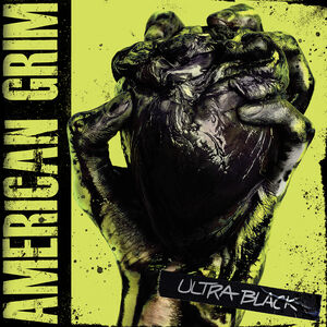 Ultra Black , American Grim