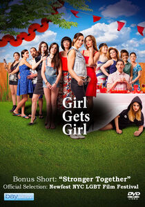 Girl Gets Girl / Stronger Together