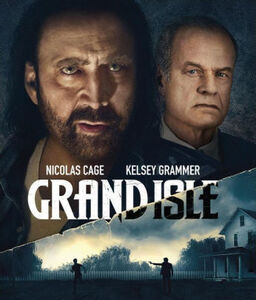 Grand Isle , Nicolas Cage
