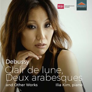 Clair de Lune / Deux Arabesques , Ilia Kim