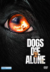 Dogs Die Alone