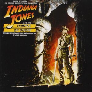 Indiana Jones and the Temple of Doom (Original Motion Picture Soundtrack) [Import]