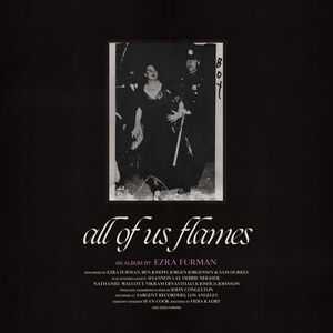 All Us Flames [Explicit Content]