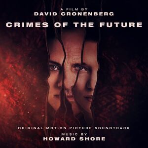 Crimes Of The Future (Original Soundtrack) [Import]
