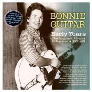 Early Years: The Singles & Albums Collection 19512 , Bonnie Guitar
