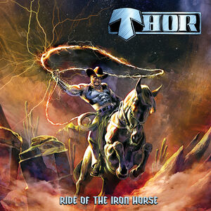 Ride Of The Iron Horse , Thor