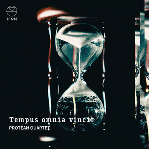 Desprez, Purcell & Schubert: Tempus omnia vincit , Protean Quartet